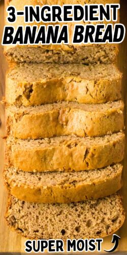3-Ingredient Banana Bread: Super Moist! pin.