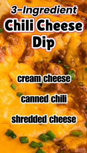 Close-up of baked chili cheese dip garnished with green onions. Text overlay lists the ingredients: "Cream Cheese, Canned Chili, Shredded Cheese."