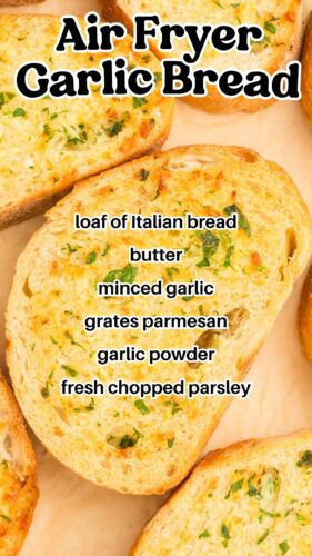 Air Fryer Garlic Bread pin with ingredients listed.