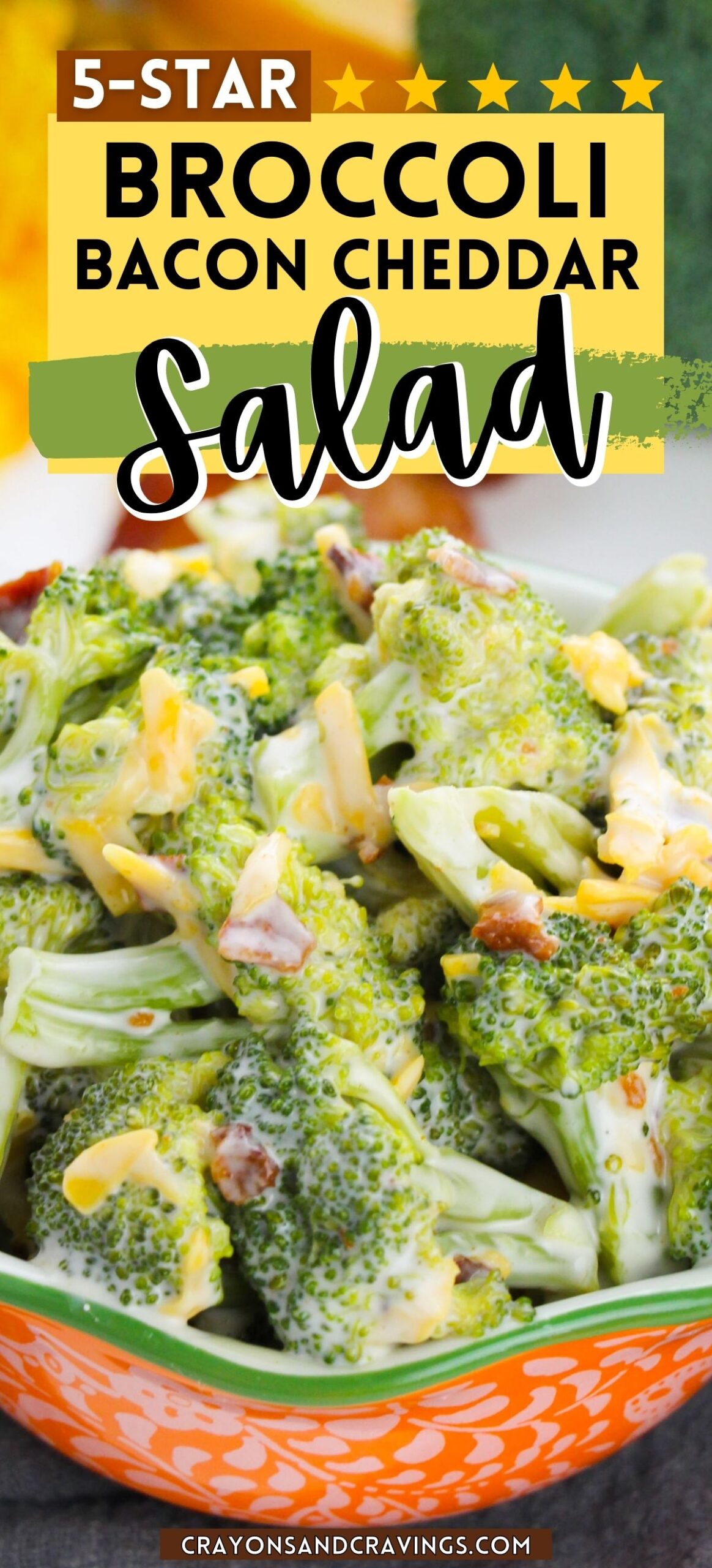 5-Star Broccoli Bacon Cheddar Salad Pin.