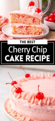 Collage pin titled &ldquo;The Best Cherry Chip Cake Recipe&rdquo; with slice and full cake.