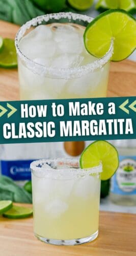 Pin, reads: How to Make a Classic Margarita.