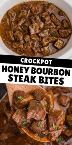 Collage pin with two images: the top shows cooked steak bites in sauce inside a white slow cooker, and the bottom shows a wooden spoon lifting the saucy steak tips. Text reads &ldquo;Crockpot Honey Bourbon Steak Bites.&rdquo;