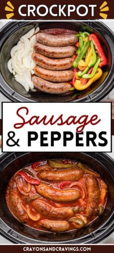 Collage pin with two images: the top shows a crockpot filled with raw Italian sausage, sliced onions, and bell peppers over sauce; the bottom shows the sausages cooked in marinara with peppers. Text reads &ldquo;Crockpot Sausage & Peppers.&rdquo; Footer includes &ldquo;crayonsandcravings.com.&rdquo;