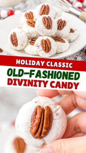 Plate of old-fashioned divinity candy topped with pecans, with a close-up of one piece being held, and a text overlay that reads 'Holiday Classic Old-Fashioned Divinity Candy.'