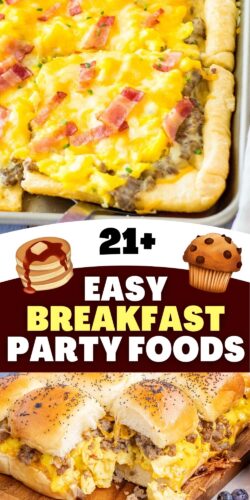 21+ Easy Breakfast Party Foods Pin.