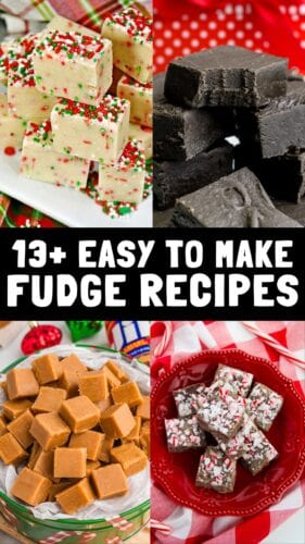 Collage pin with four types of fudge including holiday sprinkle fudge and chocolate varieties. Text reads "13+ Easy to Make Fudge Recipes."