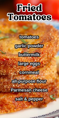 Pin image, reads: Fried Tomatoes and lists ingredients called for in the recipe.