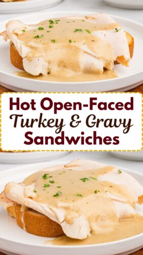 Hot open faced turkey and gravy sandwiches made with deli-sliced turkey, text reads 'Hot Open Faced Turkey and Gravy Sandwiches.