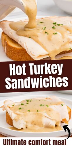 Hot turkey sandwiches made with both leftover roasted turkey and deli turkey, text reads 'Hot Turkey Sandwiches - Ultimate Comfort Food.