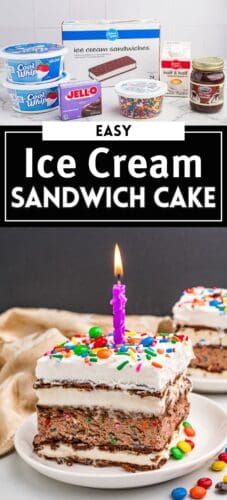 Easy ice cream sandwich cake collage pin with photo of the ingredients and a slice of the finished cake with a lit candle.