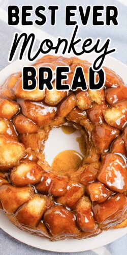 Best Ever Monkey Bread pin.