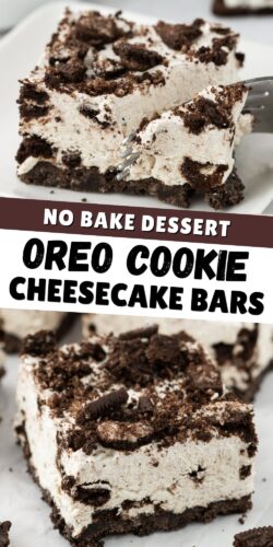 A collage pin featuring close-up images of no-bake Oreo cheesecake bars with creamy layers, cookie crust, and crushed Oreo topping. The top section shows a fork cutting into the dessert. Text reads, "No Bake Dessert &ndash; Oreo Cookie Cheesecake Bars."
