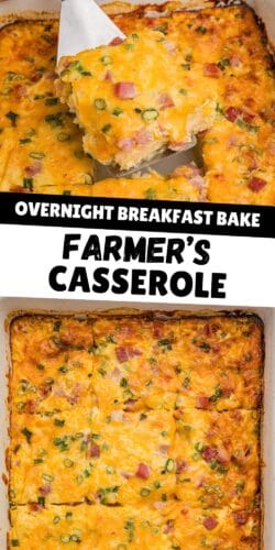 Collage pin with a top image of a casserole slice on a spatula and a bottom image of the full casserole in the pan. The text reads &ldquo;OVERNIGHT BREAKFAST BAKE FARMER&rsquo;S CASSEROLE.&rdquo;