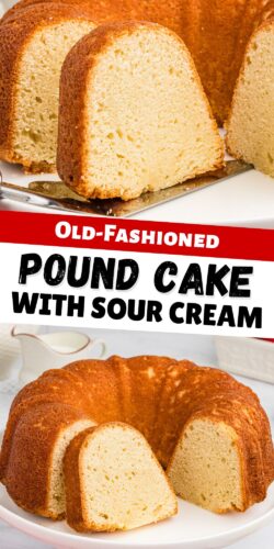 Old-Fashioned Sour Cream Pound Cake Recipe Pin.