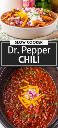 Collage pin with a bowl of chili and a crockpot of chili, labeled &ldquo;Slow Cooker Dr. Pepper Chili.&rdquo;