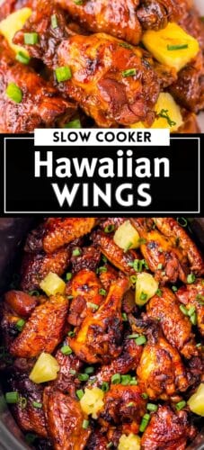 Collage pin showing glazed chicken wings with pineapple and scallions in two close-up images. Bold text in the center reads &ldquo;Slow Cooker Hawaiian Wings.&rdquo;