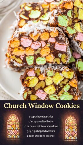 No-Bake Church Window Cookies with 2 cups chocolate chips, 1/2 cup unsalted butter, 10 oz pastel mini marshmallows, 3/4 cup chopped walnuts, 2 cups shredded coconut.