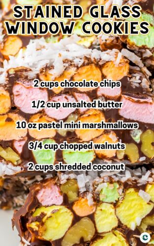 Stained Glass Window Cookies with colorful marshmallows and walnuts coated in chocolate and coconut. Recipe text includes: 2 cups chocolate chips, 1/2 cup unsalted butter, 10 oz pastel mini marshmallows, 3/4 cup chopped walnuts, 2 cups shredded coconut.