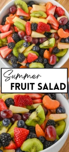 Collage pin with two views of a fruit salad bowl containing strawberries, kiwi, grapes, blueberries, blackberries, pineapple, and orange segments. Centered text reads &ldquo;Summer Fruit Salad.&rdquo;